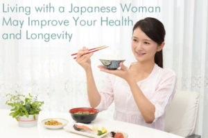 Living with a Japanese Woman May Improve Your Health and Longevity | 海外結婚相談所・海外駐在者の婚活サポート・TJM Living with a Japanese Woman May Improve Your Health and Longevity