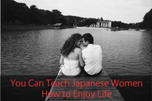 You Can Teach Japanese Women How to Enjoy Life | 海外結婚相談所・海外駐在者の婚活サポート・TJM You Can Teach Japanese Women How to Enjoy Life
