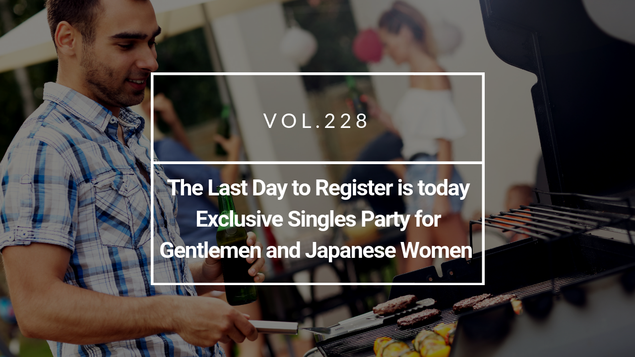 Exclusive Singles Party for Gentlemen and Japanese Women