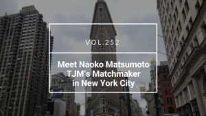 Meet Japanese women in NYC | 海外結婚相談所・海外駐在者の婚活サポート・TJM Meet Japanese women in NYC
