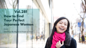 How to Find Your Perfect Japanese Woman | 海外結婚相談所・海外駐在者の婚活サポート・TJM How to Find Your Perfect Japanese Woman